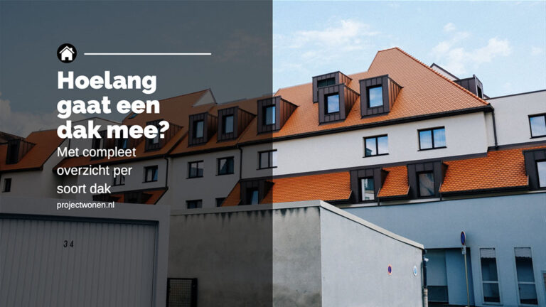 Hoelang gaat een dak mee?